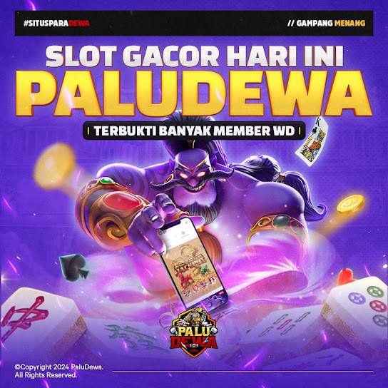 PALUDEWA: Situs Slot Gacor Hari Ini Anti Rungkad